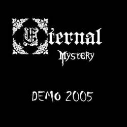 Eternal Mystery : Demo 2005